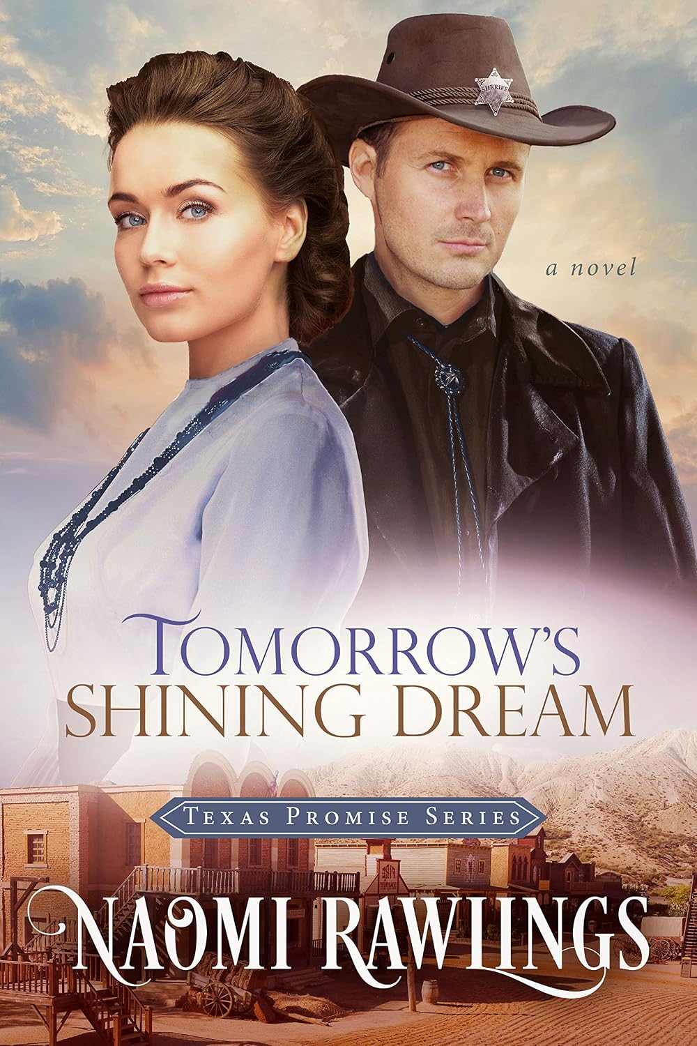 Tomorrow's Shining Dream (Texas Promise Book 2)