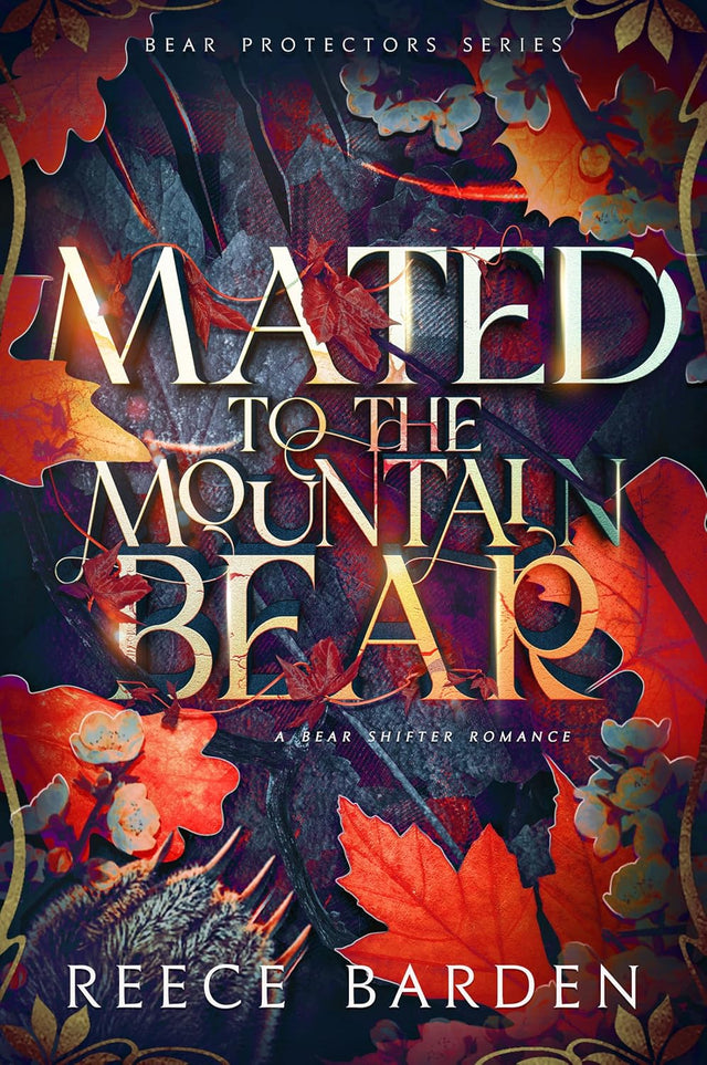 Mated to the Mountain Bear: A Bear Shifter Romance (Bear Protector Book 1)
