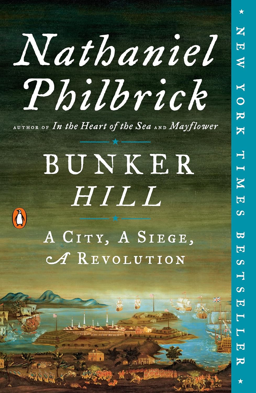 Bunker Hill: A City, A Siege, A Revolution (The American Revolution Series)