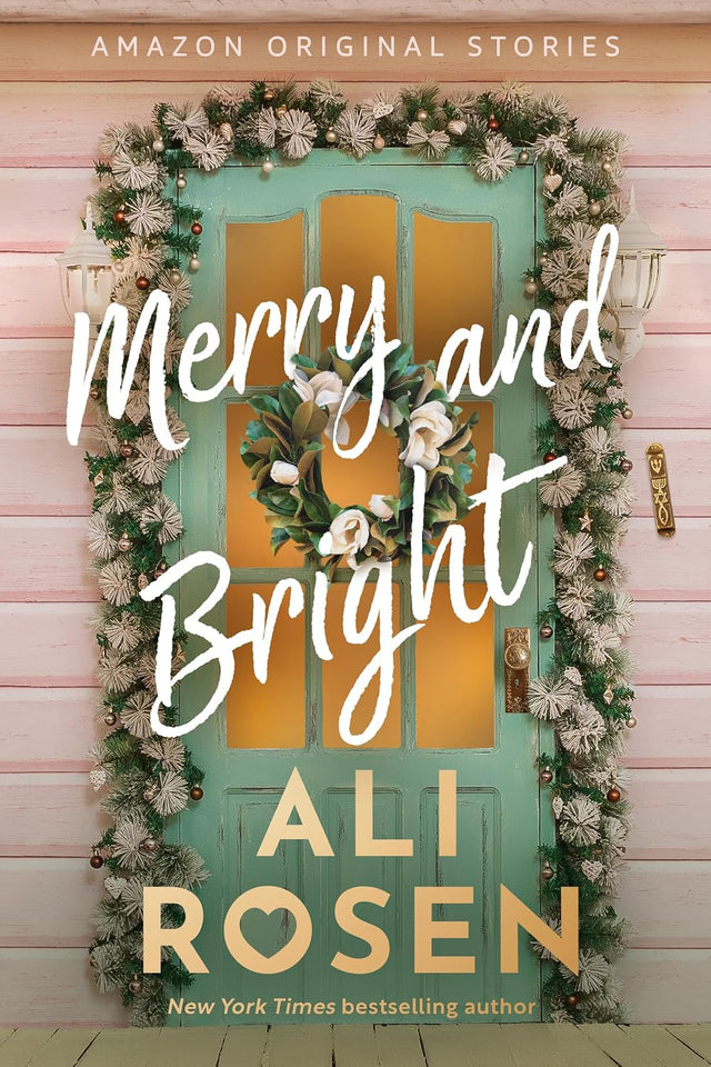Merry and Bright (Home Sweet Holidays)