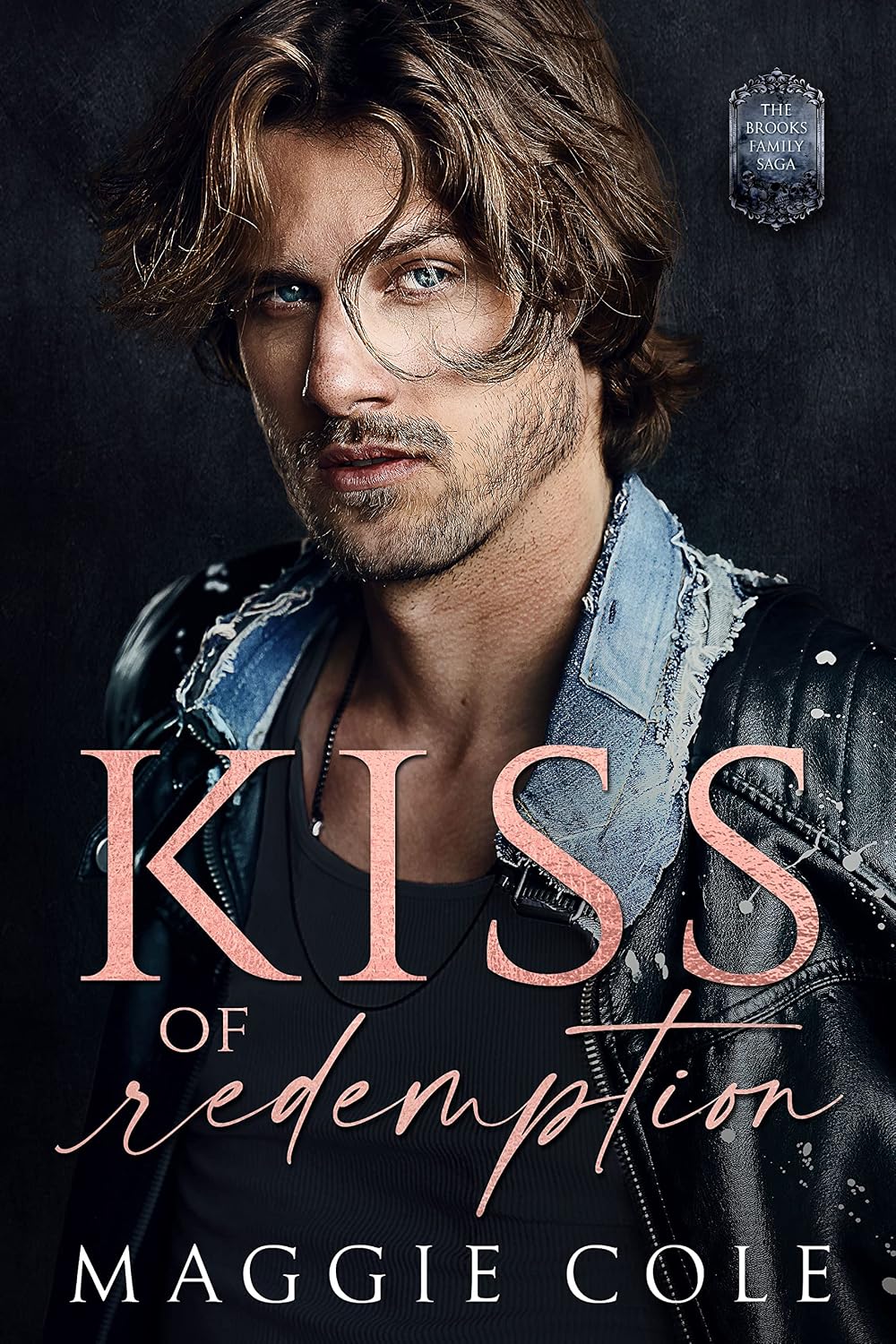 Kiss of Redemption: Brothers Best Friend Dark Family Saga (Brooks Family Saga Book 1)