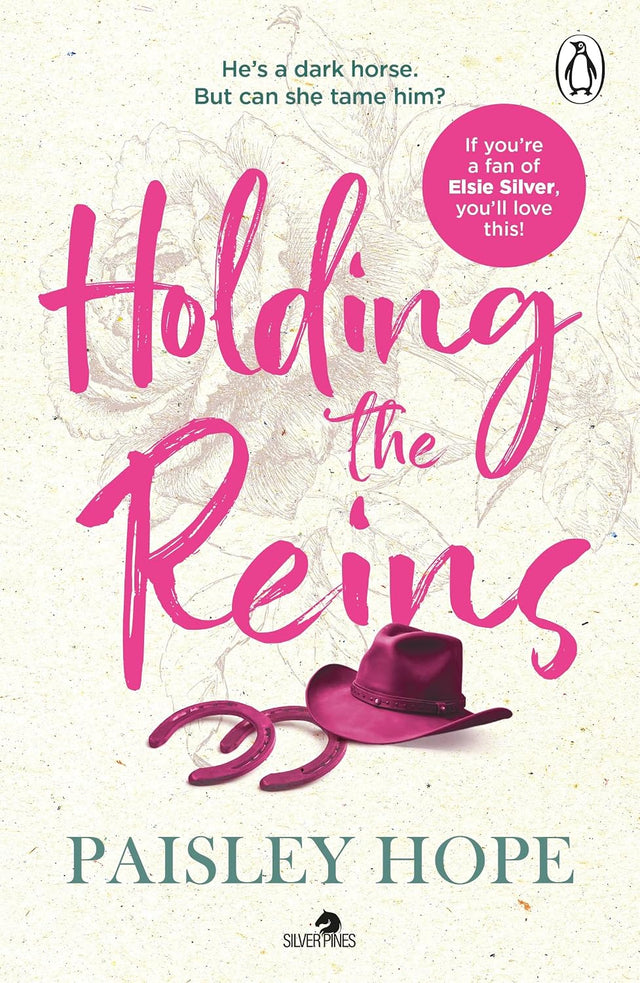 Holding the Reins: The must-read spicy small town cowboy romance from the Sunday Times bestselling author (Silver Pines Book 1)