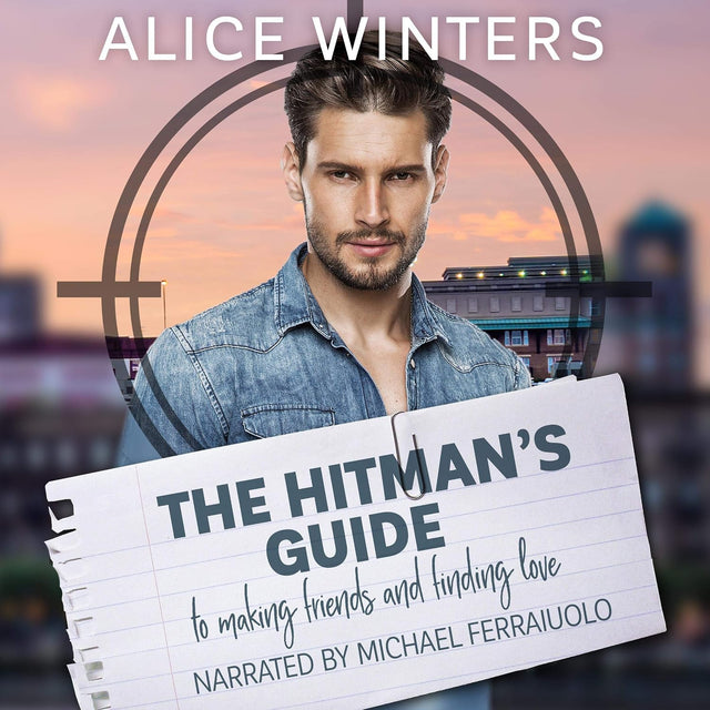 The Hitman's Guide to Making Friends and Finding Love