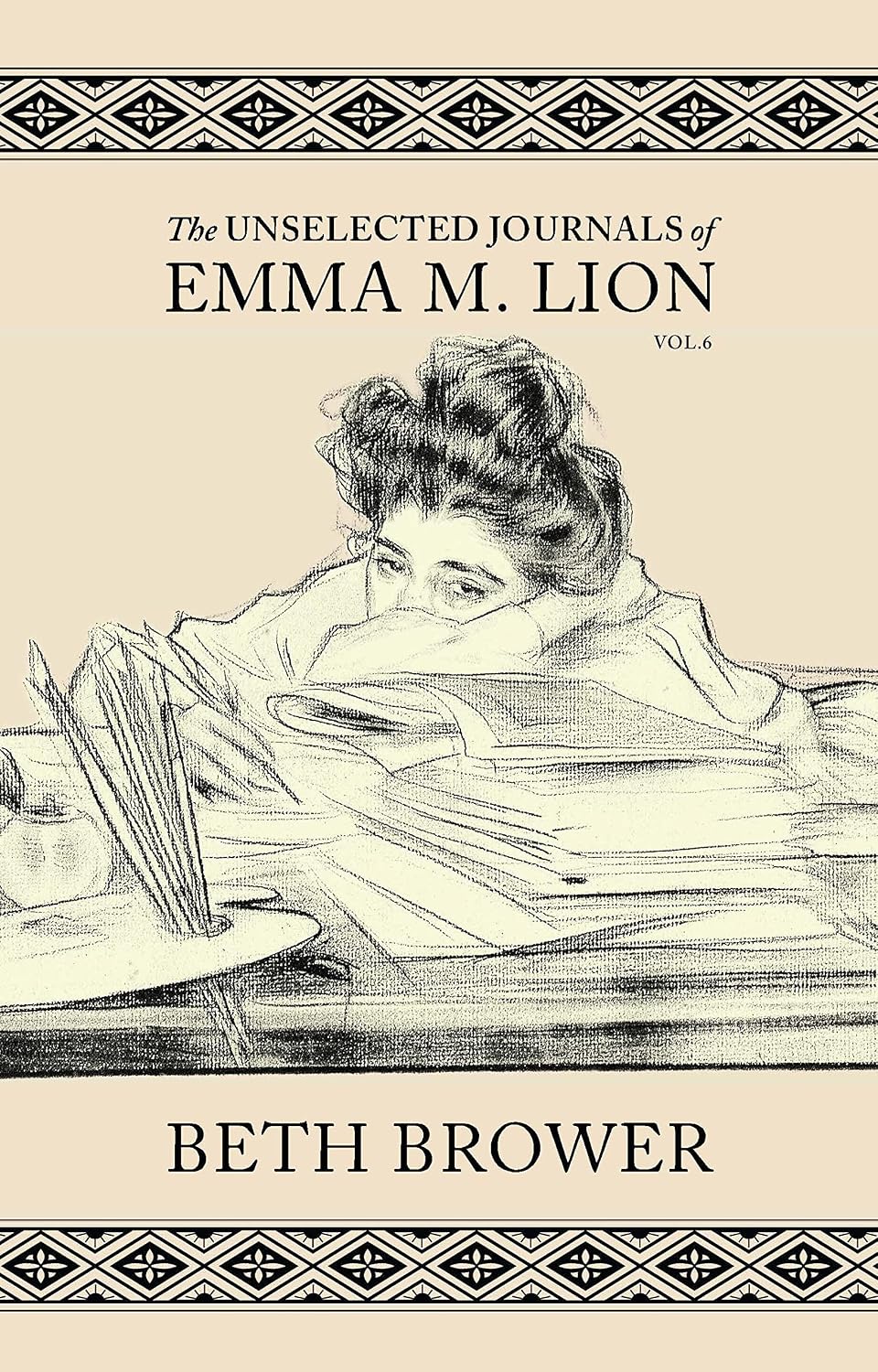 The Unselected Journals of Emma M. Lion: Vol. 6