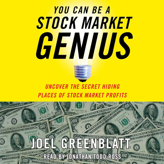 You Can Be a Stock Market Genius: Uncover the Secret Hiding Places of Stock Market Profits