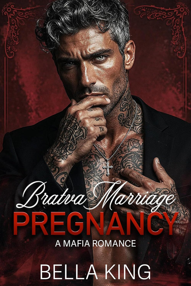 Bratva Marriage Pregnancy: A Mafia Romance