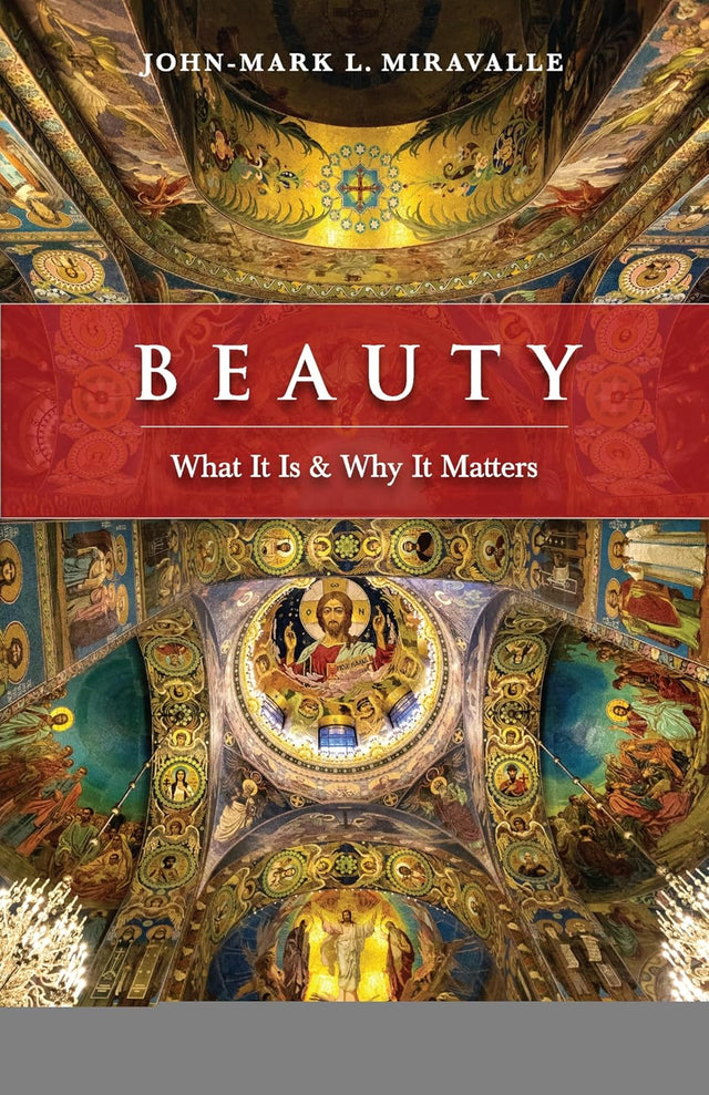 Beauty: What It Is and Why It Matters