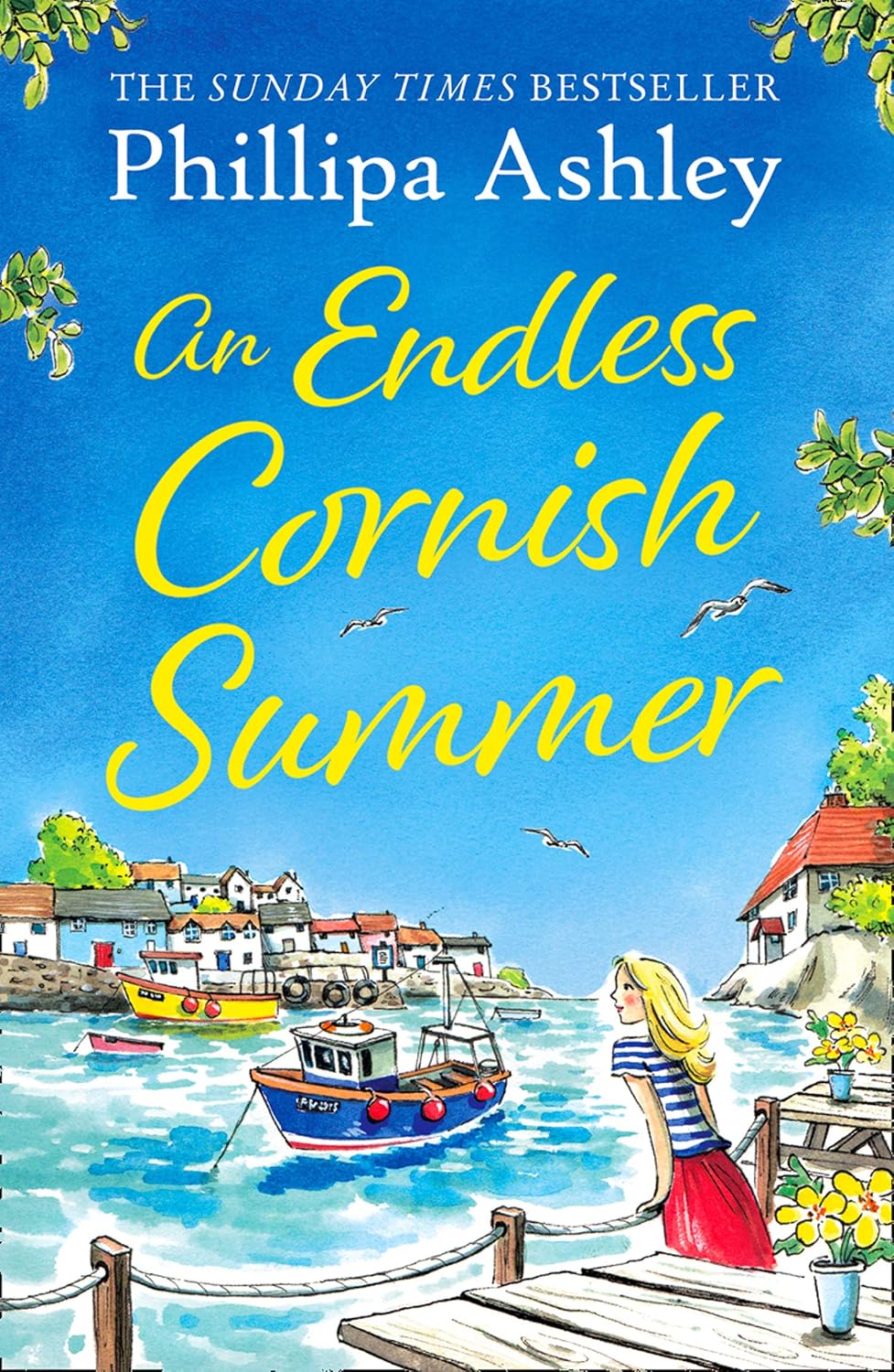 An Endless Cornish Summer: Escape to the seaside with this uplifting book from the Queen of Cornish romance, perfect for fans of Trisha Ashley and Heidi Swain