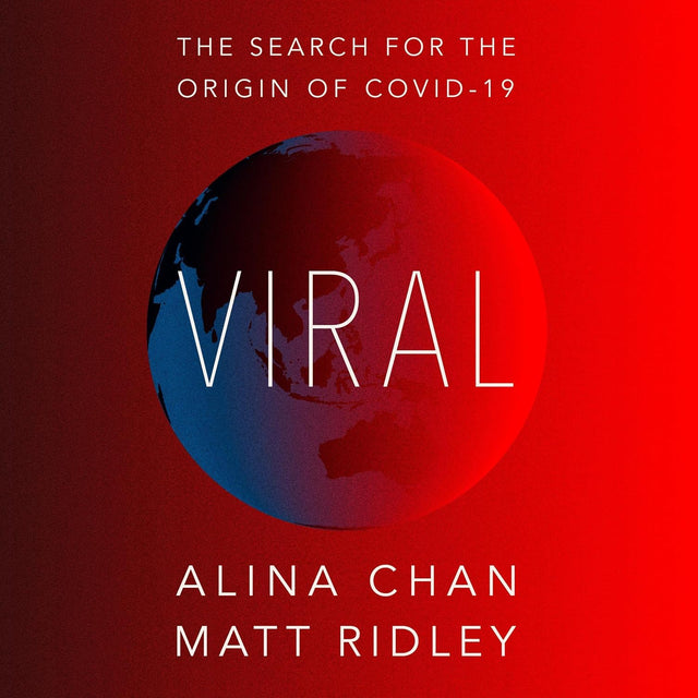 Viral: The Search for the Origin of Covid-19