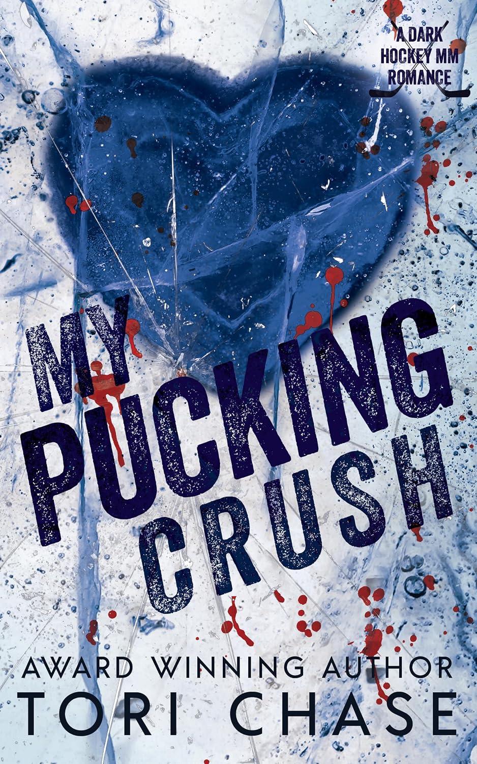 My Pucking Crush: A Dark MM Hockey Bodyguard Romance (Men of the Rink Book 1)
