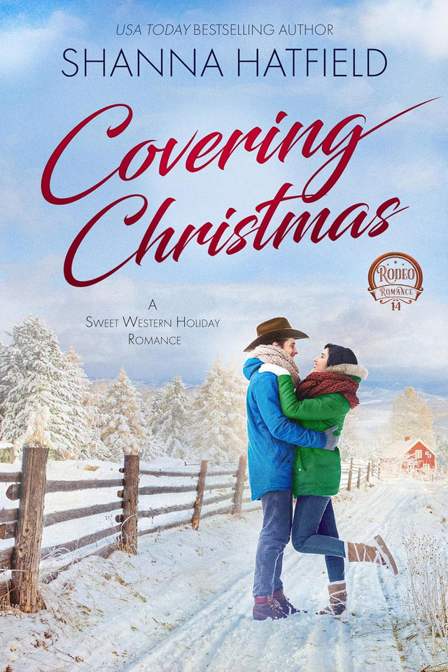 Covering Christmas: A Sweet Western Holiday Romance (Rodeo Romance Book 14)