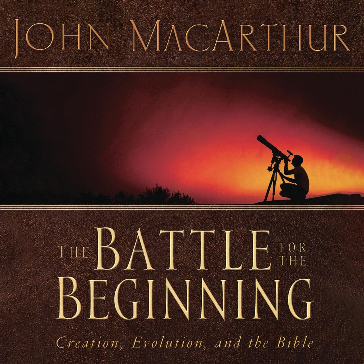 The Battle for the Beginning: The Bible on Creation and the Fall of Adam