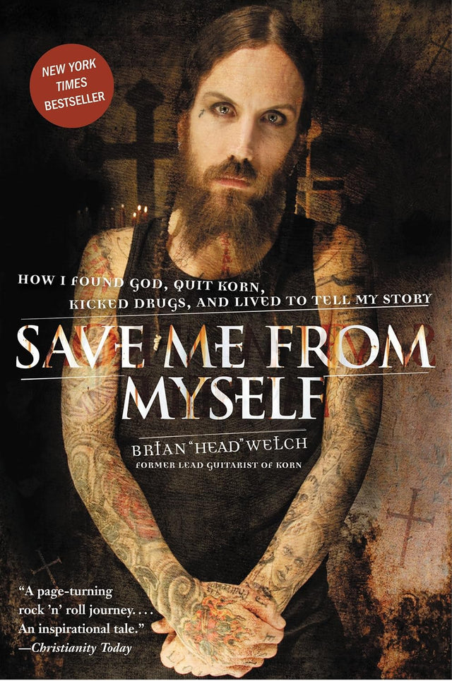 Save Me from Myself: How I Found God, Quit Korn, Kicked Drugs, and Lived to Tell My Story – A Candid Rock Star Memoir of Meth Addiction and Salvation Through Jesus Christ