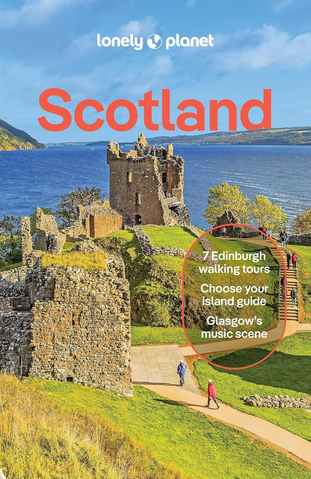 Lonely Planet Scotland: Plan the Trip of a Lifetime | Detailed Itineraries & Maps | Insider Tips | Covers Edinburgh, Glasgow, Inverness, the Highlands, Shetland and more (Travel Guide)
