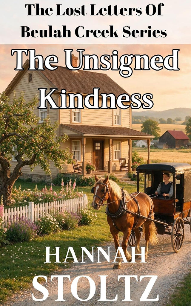 The Unsigned Kindness (The Lost Letters of Beulah Creek Book 2)
