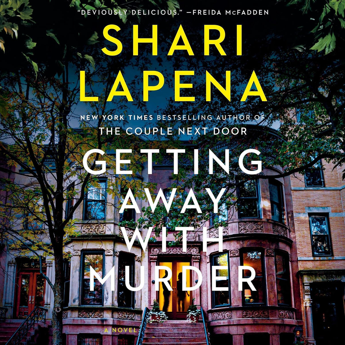 Getting Away with Murder: A Novel