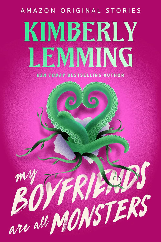 My Boyfriends Are All Monsters (Scared Sexy Collection)