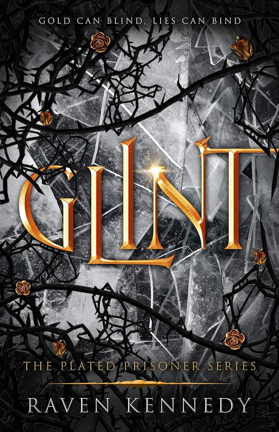 Glint (The Plated Prisoner Series Book 2)