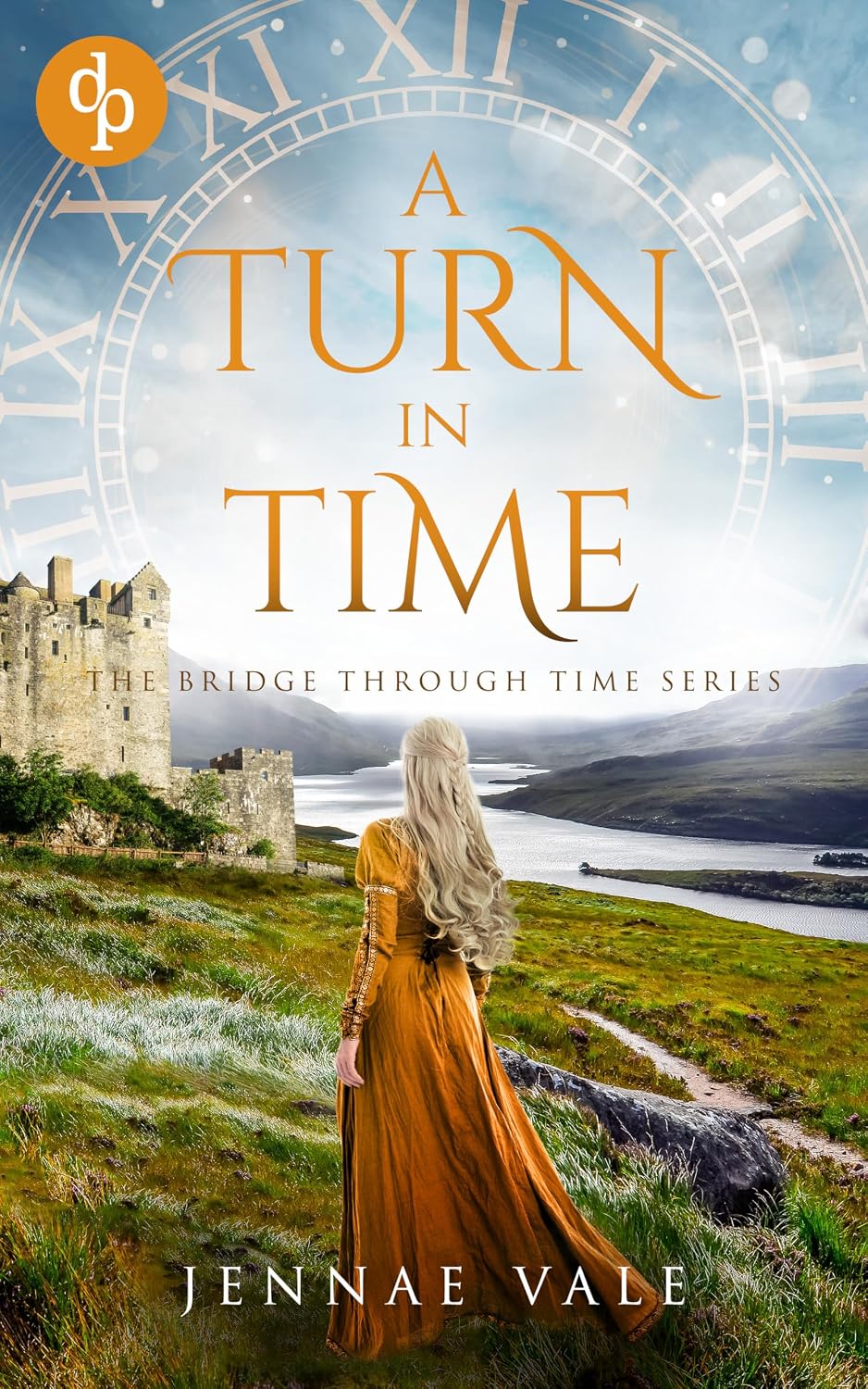 A Turn In Time: A time-travel romance in the Highlands (The Bridge Through Time Series Book 5)