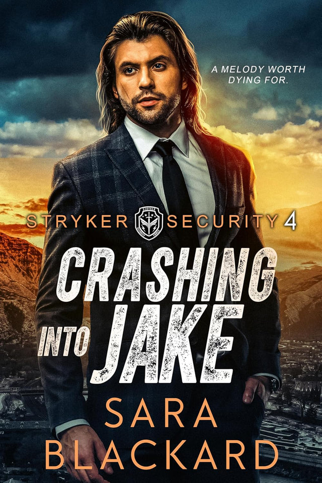 Crashing Into Jake (Stryker Security Force Book 4)