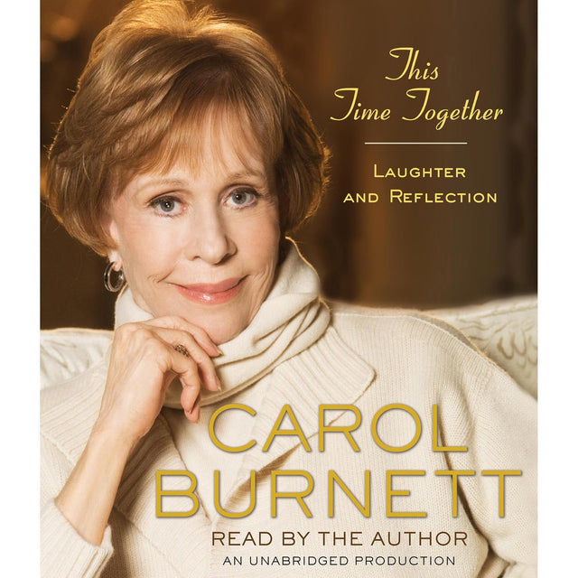 This Time Together: Laughter and Reflection