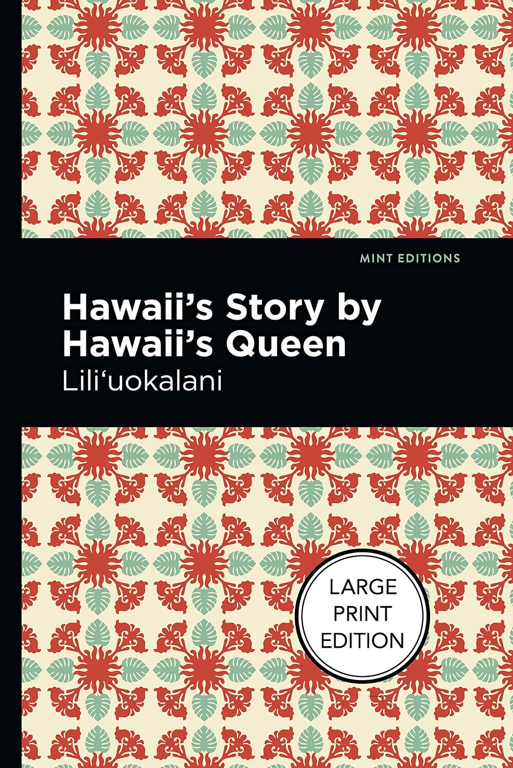 Hawaii's Story by Hawaii's Queen (Mint Editions (Hawaiian Library))