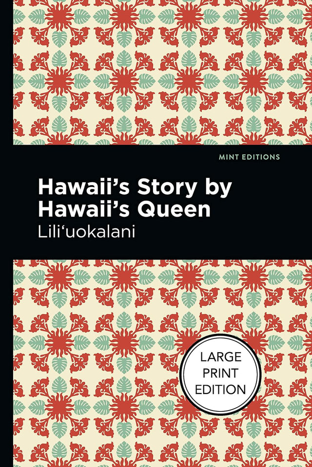 Hawaii's Story by Hawaii's Queen (Mint Editions (Hawaiian Library))