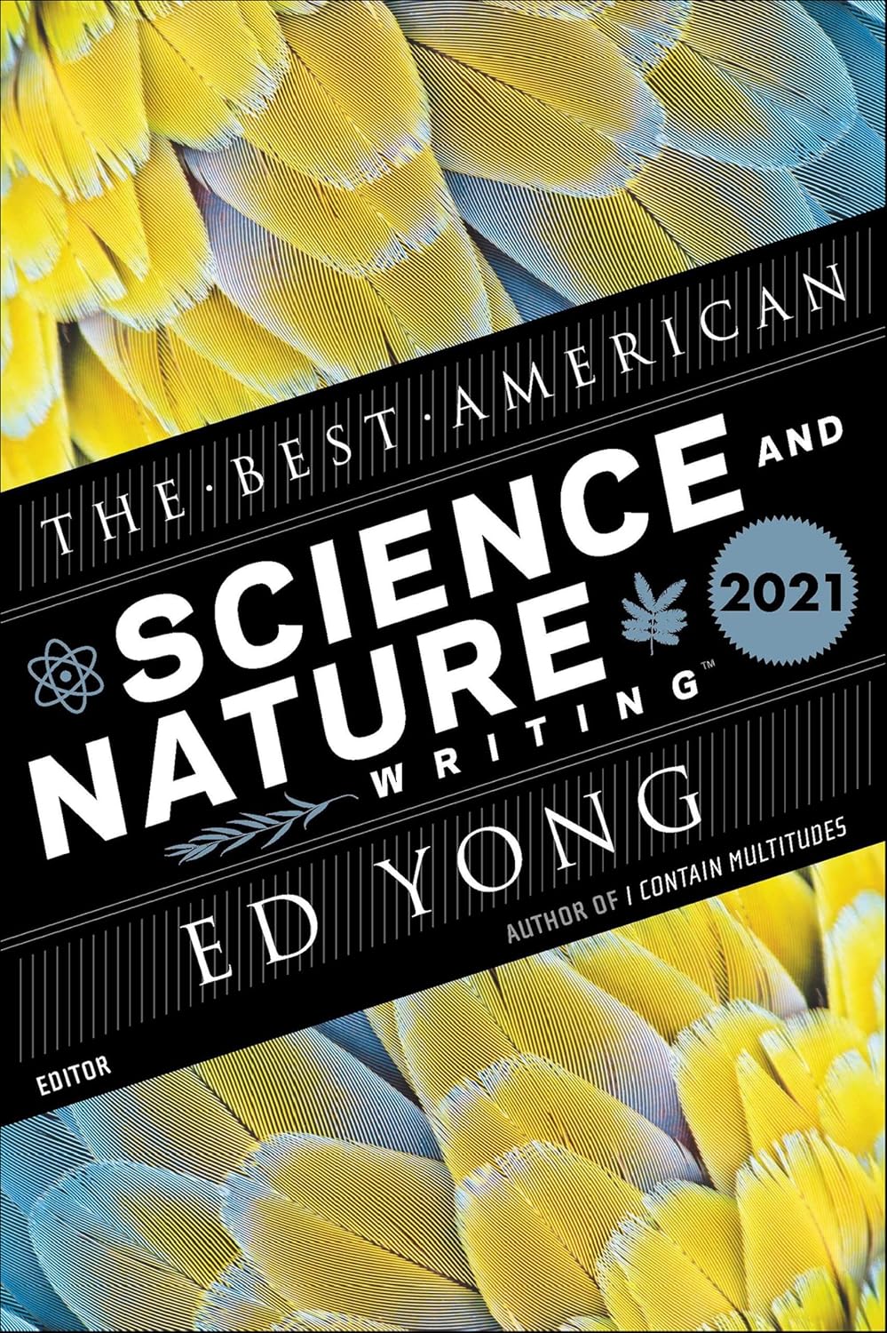 The Best American Science And Nature Writing 2021 (The Best American Series)