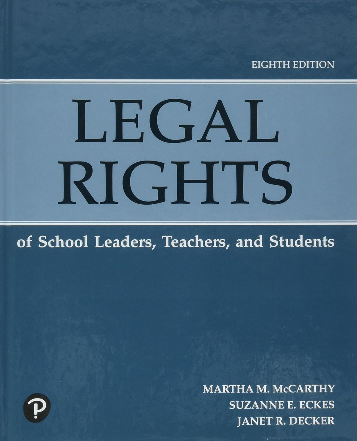 Legal Rights of School Leaders, Teachers, and Students
