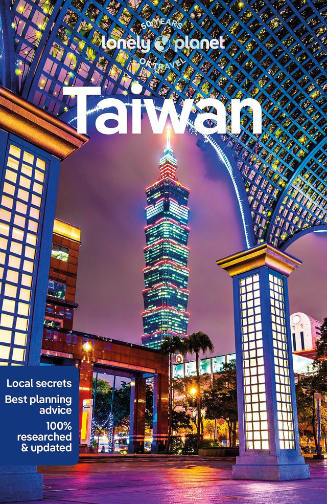 Lonely Planet Taiwan: Plan the Trip of a Lifetime | Detailed Itineraries & Maps | Insider Tips | Covers Taipei, Taroko, East Coast and more (Travel Guide)
