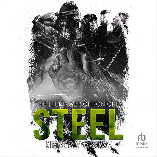 Steel: Dillinger Chronicles