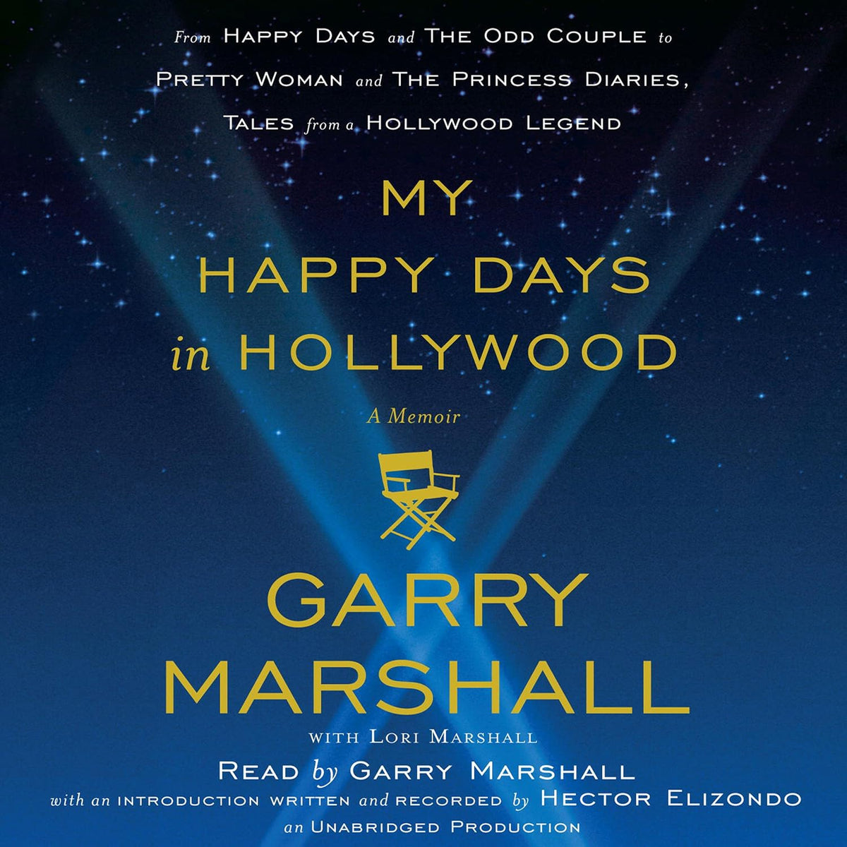 My Happy Days in Hollywood: A Memoir