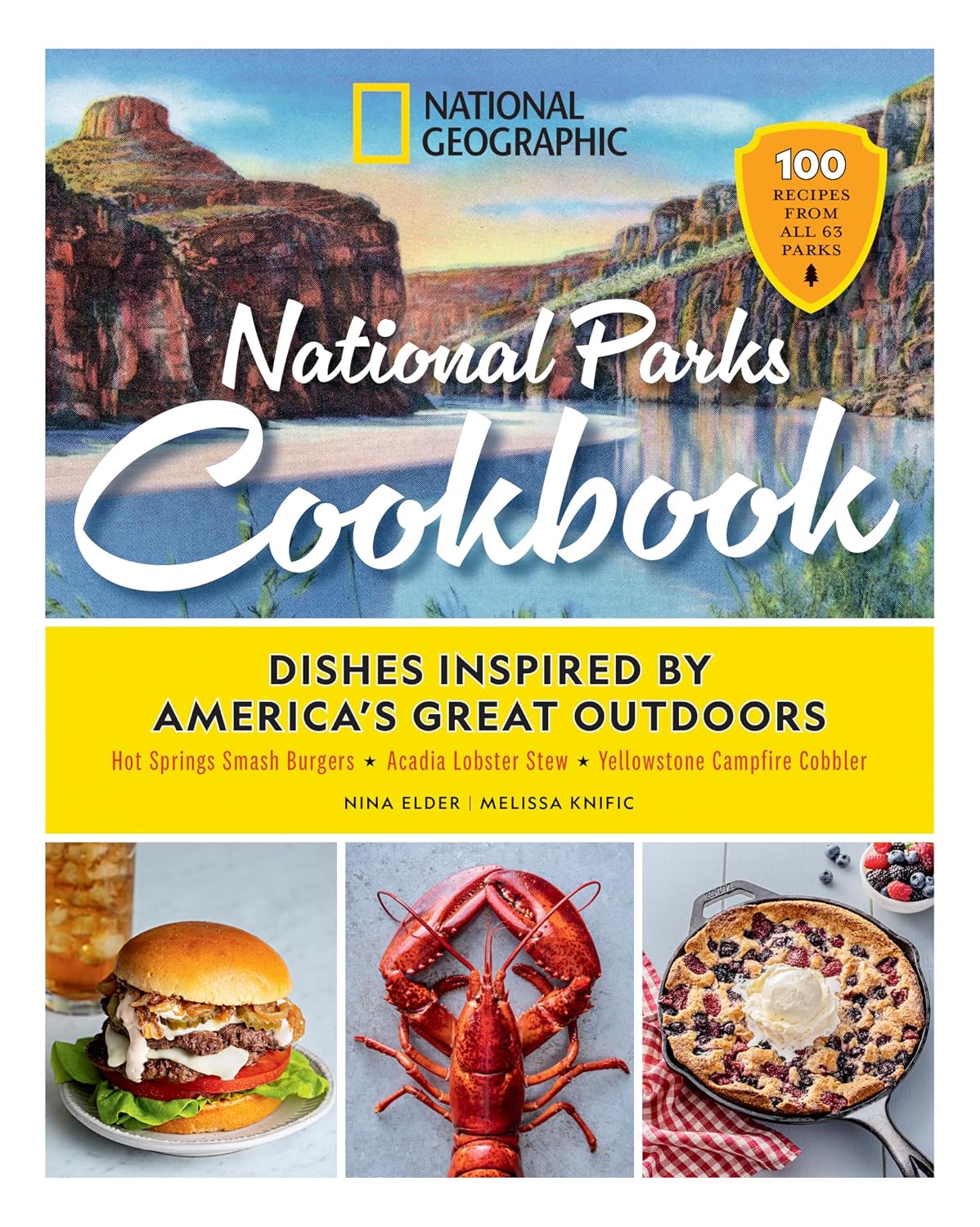 National Geographic National Parks Cookbook: Dishes Inspired by America's Great Outdoors