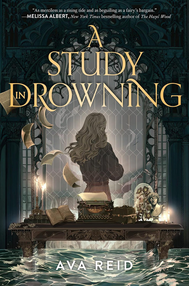 A Study in Drowning: Haunted by the Fairy King, Effy Sayre clashes with rival scholar Preston at crumbling Hiraeth Manor in this gothic YA romance