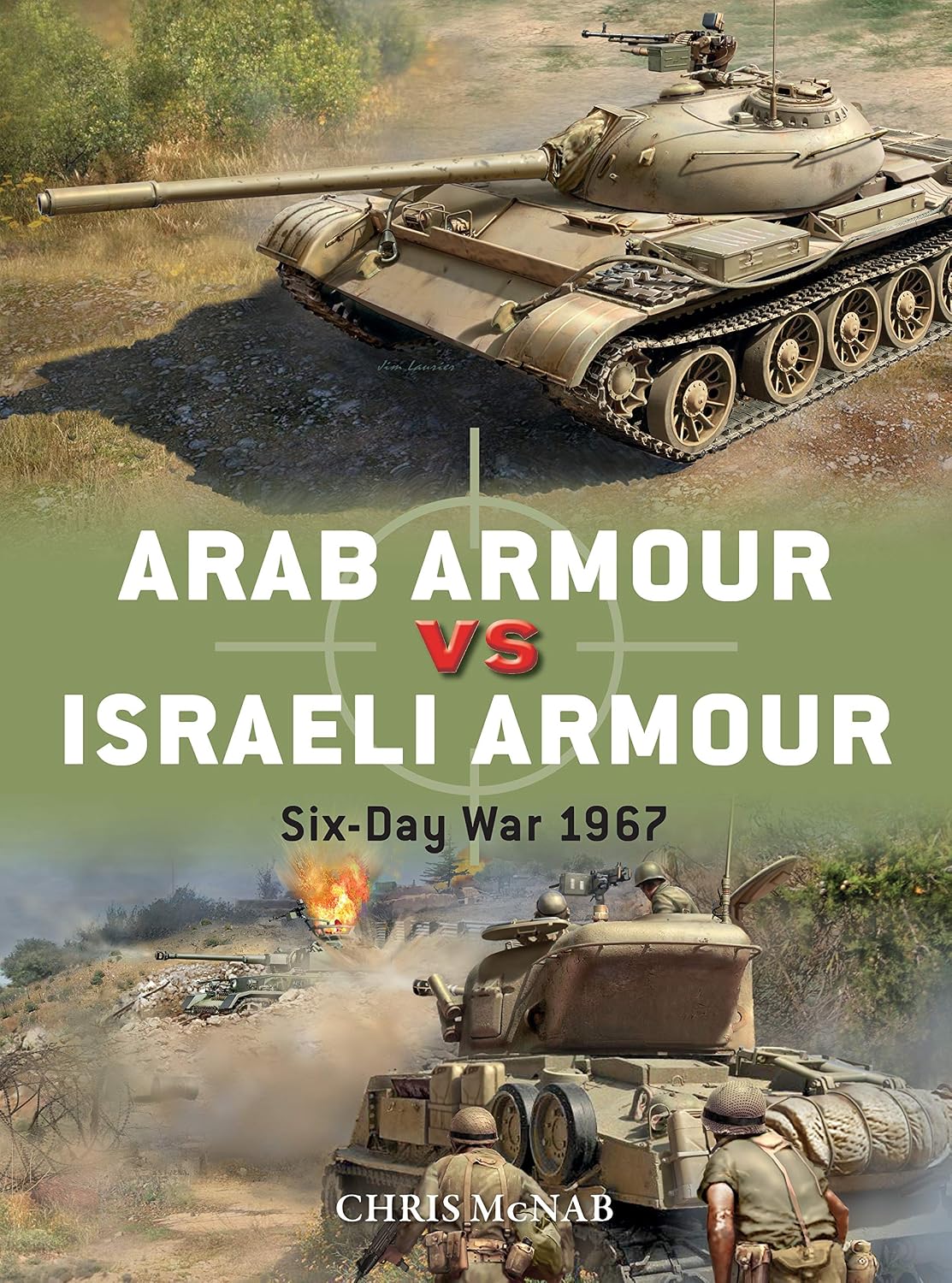 Arab Armour vs Israeli Armour: Six-Day War 1967 (Duel Book 110)