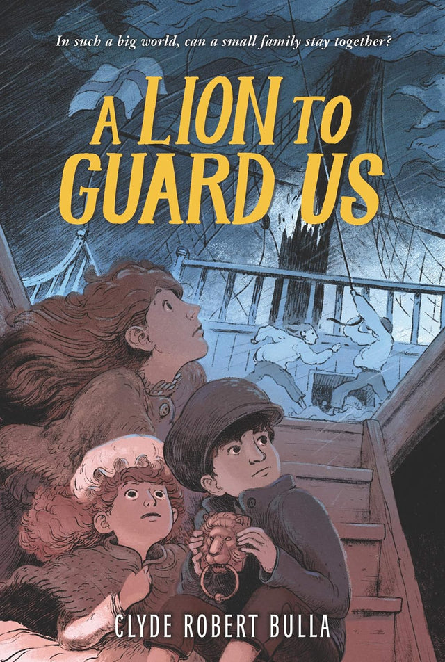 A Lion to Guard Us: An Acclaimed Historical Novel of Courage and Survival for Children (Ages 8–12)
