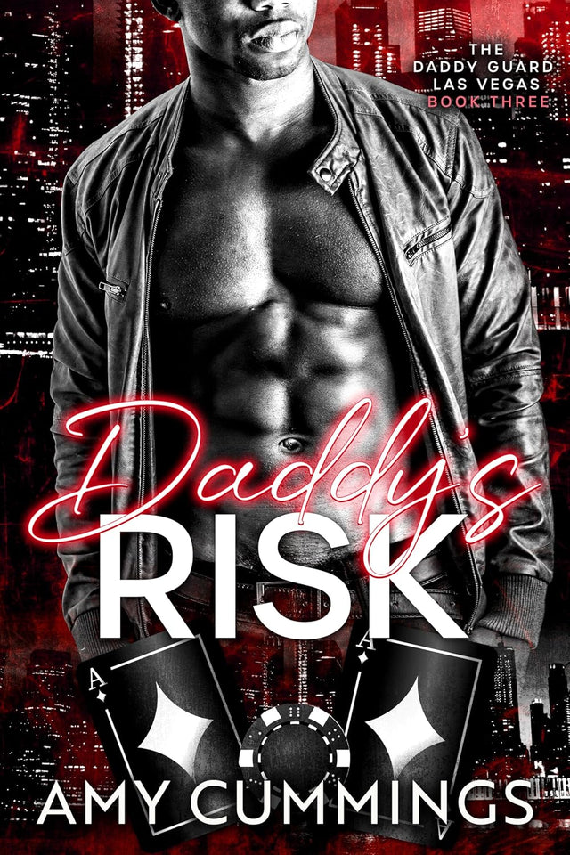 Daddy's Risk (The Daddy Guard: Las Vegas Book 3)