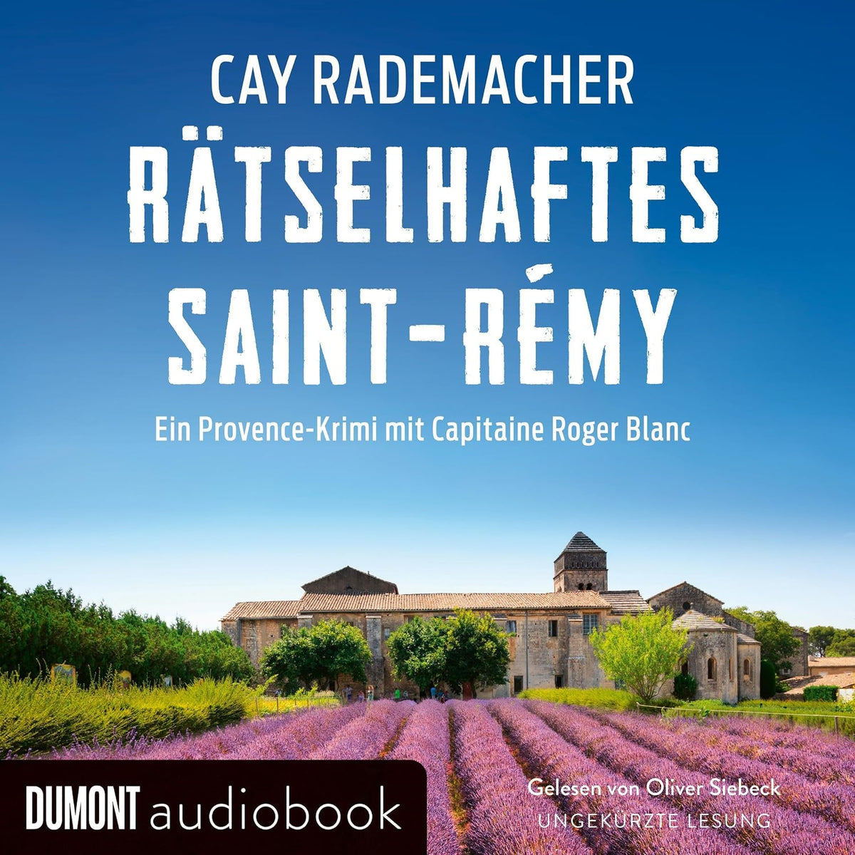 Rätselhaftes Saint-Rémy: Capitaine Roger Blanc ermittelt, Band 12