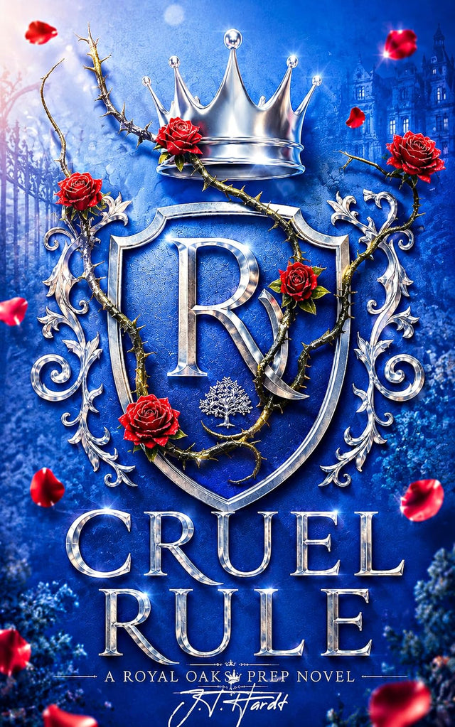 CRUEL RULE: AN ELITE PREP SCHOOL BULLY ROMANCE (ROYAL OAKS PREP Book 1)