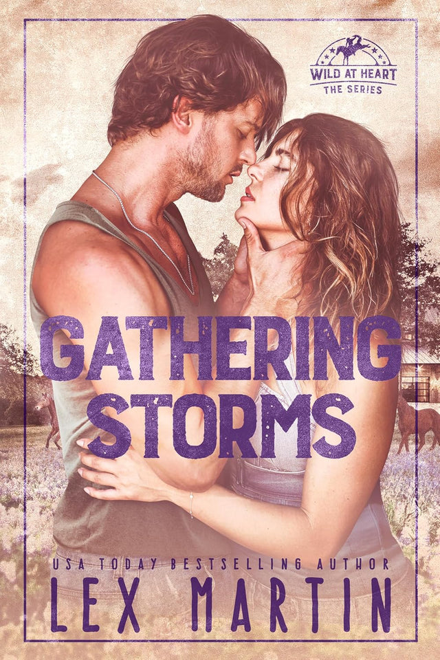 Gathering Storms (Wild at Heart Book 4)