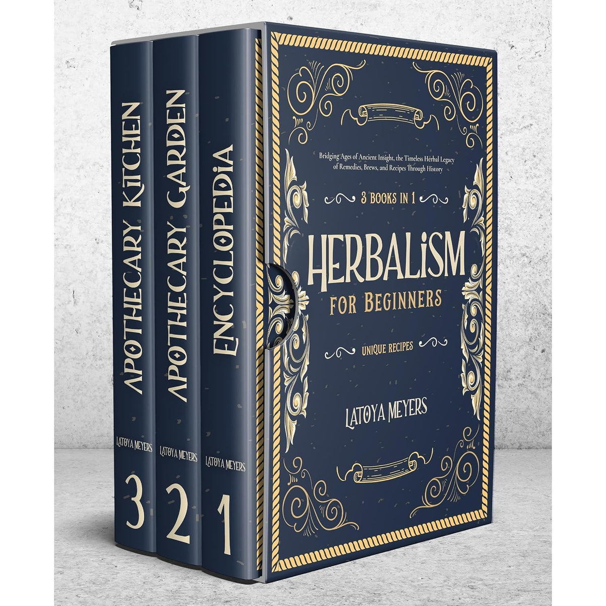 Herbalism for Beginners: 3 Books in 1 Bridging Ages of Ancient Insight: The Timeless Herbal Legacy of Remedies, Brews, and Recipes Through History
