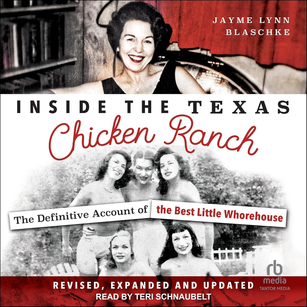 Inside the Texas Chicken Ranch: The Definitive Account of the Best Little Whorehouse: Landmarks
