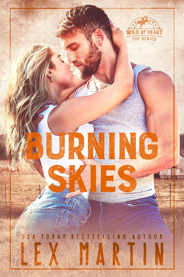 Burning Skies (Wild at Heart Book 3)
