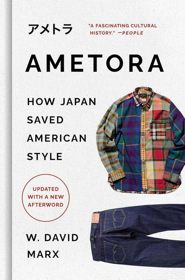 Ametora: How Japan Saved American Style (BASIC BOOKS/PER)