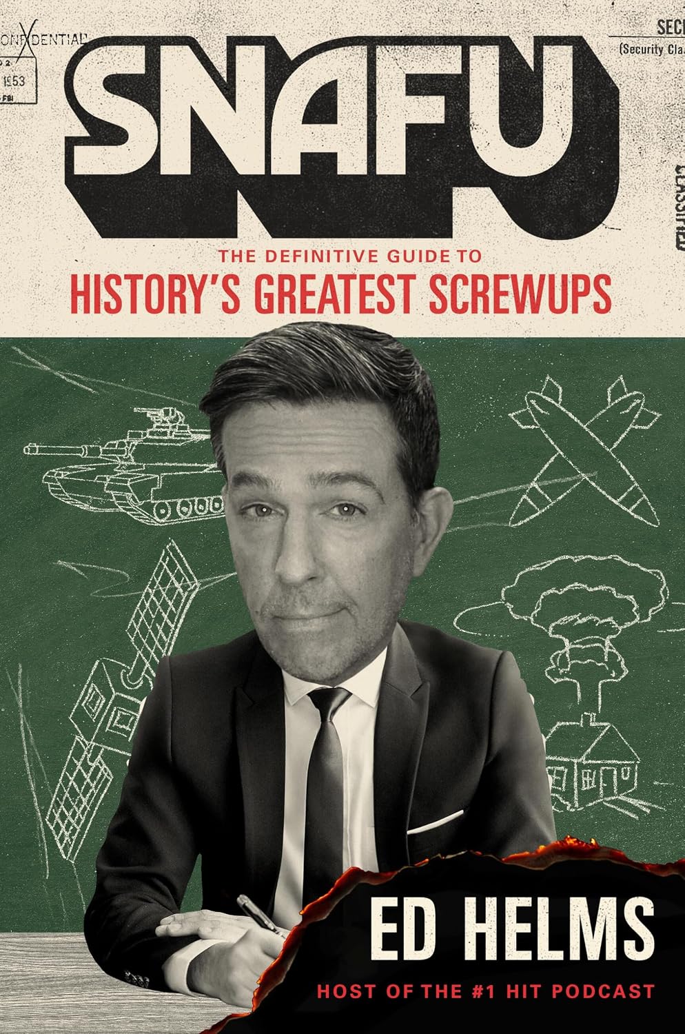 SNAFU: The Definitive Guide to History’s Greatest Screwups
