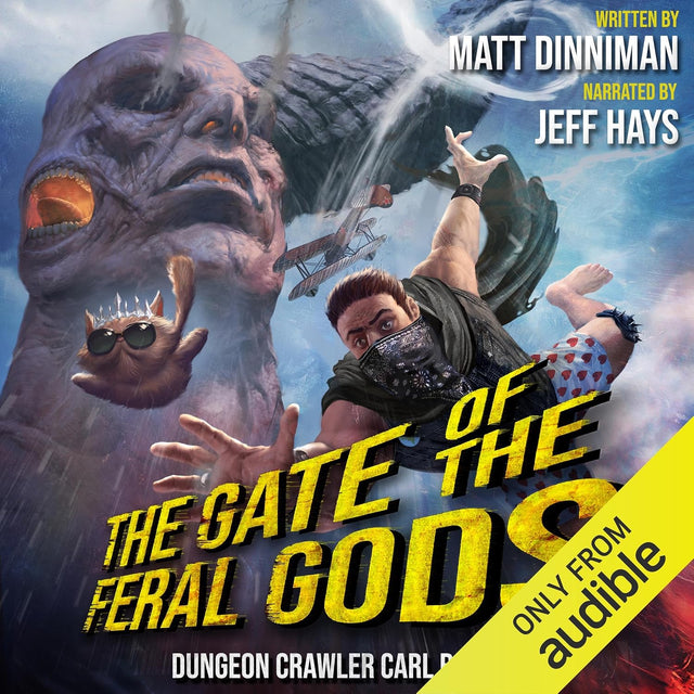 The Gate of the Feral Gods: Dungeon Crawler Carl, Book 4