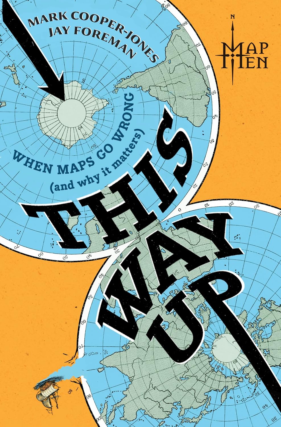 This Way Up: When Maps Go Wrong (And Why It Matters) – An Audible Most Anticipated Listen of World History and Geography