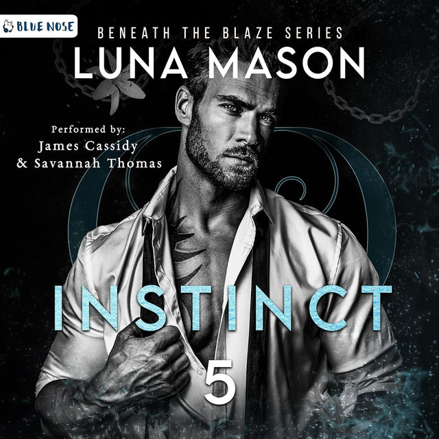 Instinct: Beneath the Blaze, Book 5