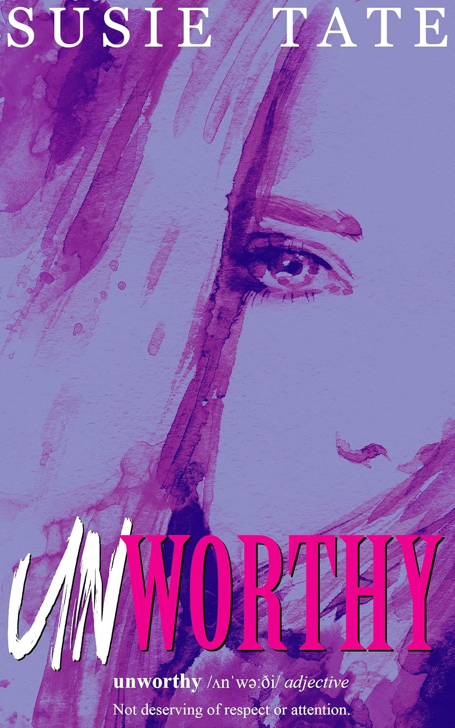 Unworthy (Unperfect Book 2)