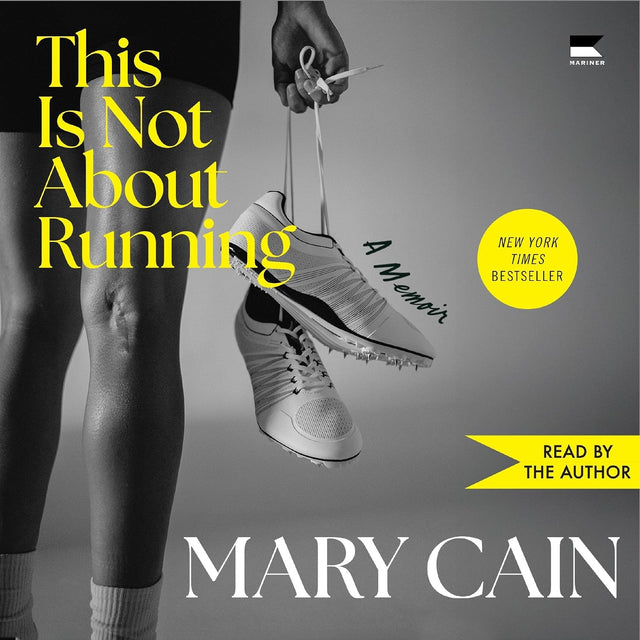 This Is Not About Running: A Memoir